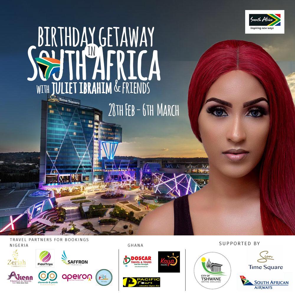 Juliet Ibrahim, Juliet Ibrahim partners Doscar Travel and Tours, Kaya Tours Ghana, others for birthday experience in South Africa