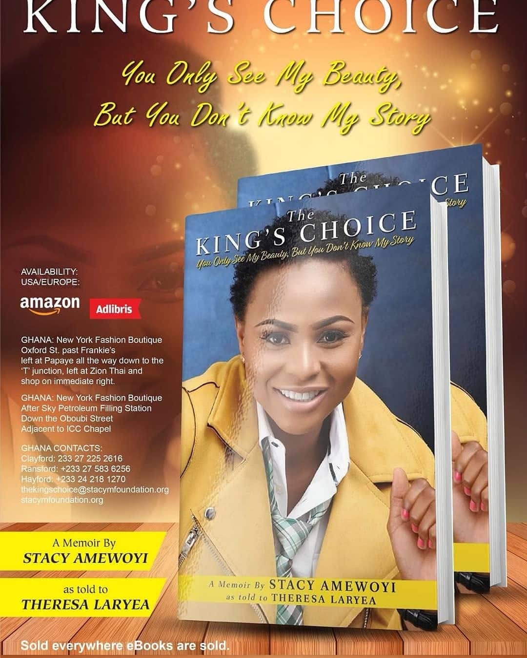 Stacy Amewoyi, US-Based Ghanaian Entrepreneur And Philanthropist, Stacy Amewoyi On Discovering Herself, Believe In Women Empowerment And Writing A Life Touching Memoir &#8216;The King&#8217;s Choice&#8217;